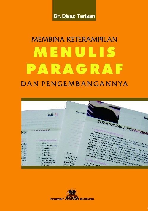 Membina Keterampilan Menulis Paragraf dan Pengembangannya